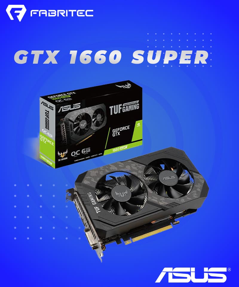 TARJETA DE VIDEO ASUS GEFORCE GTX 1660 SUPER 6GB GDDR6 ( 90YV0DT2-MTAA00 ) TUF | CORPORACION FABRITEC