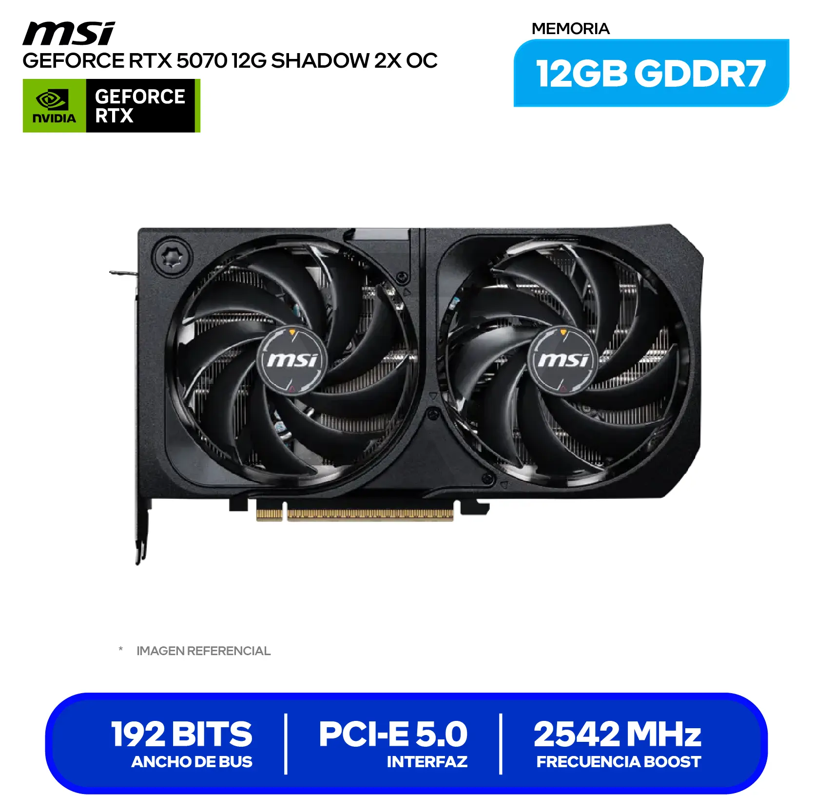 Tarjeta de video MSI GeForce RTX 5070 Shadow X2 OC 12GB (G5070-12S2C) GDDR7, 3x DisplayPort, 1x HDMI