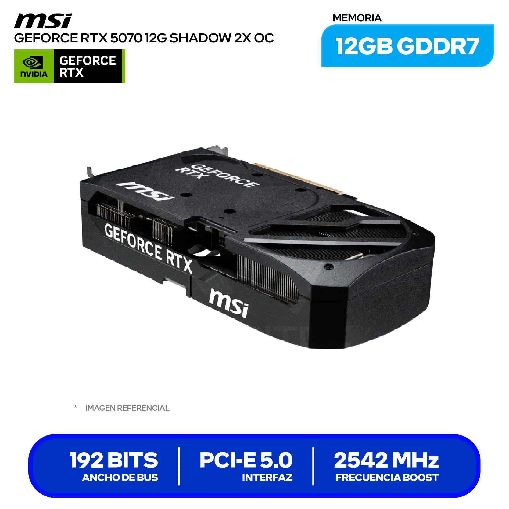 Tarjeta de video MSI GeForce RTX 5070 Shadow X2 OC 12GB (G5070-12S2C) GDDR7, 3x DisplayPort, 1x HDMI