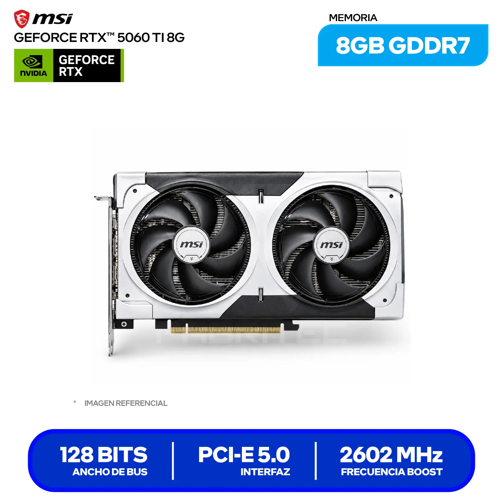 Tarjeta de video MSI NVIDIA GeForce RTX 5060 Ti 8GB Ventus 2X Plus OC ( G506T-8V2P ) GDDR7, 3x DisplayPort, 1x HDMI