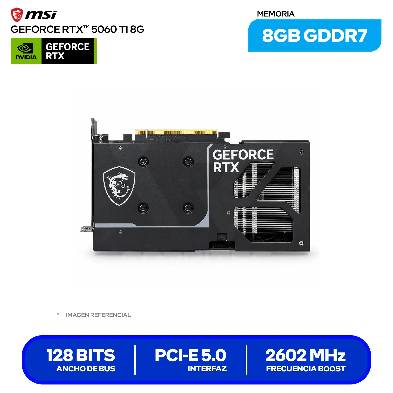 Tarjeta de video MSI NVIDIA GeForce RTX 5060 Ti 8GB Ventus 2X Plus OC ( G506T-8V2P ) GDDR7, 3x DisplayPort, 1x HDMI