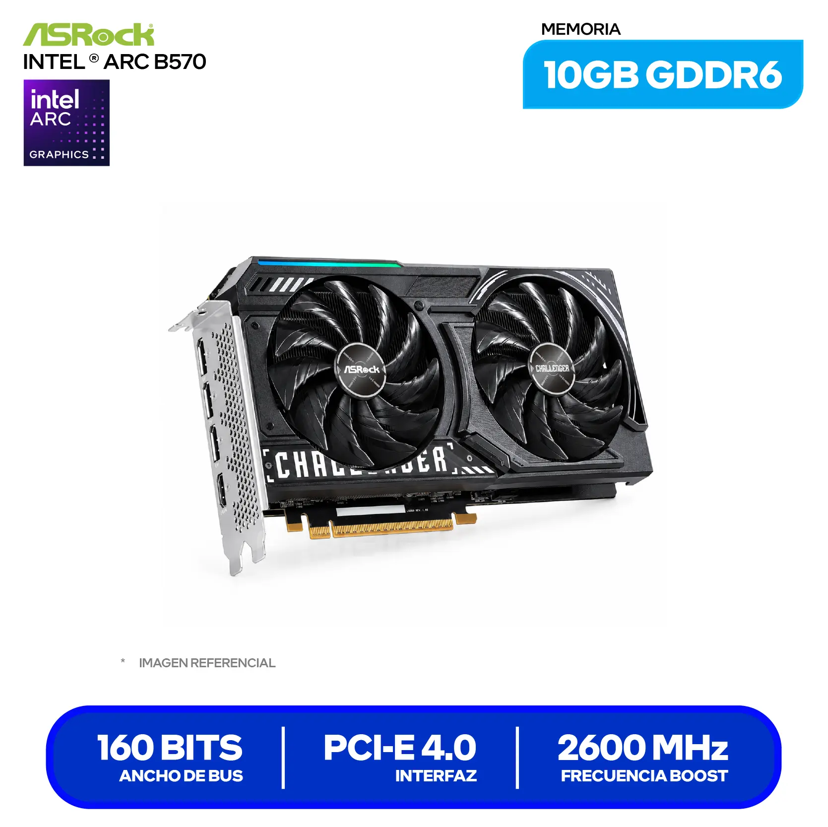 Tarjeta de video ASRock Intel Arc B570 Challenger 10GB OC (90-GA5KZZ-00UANZ) GDDR6, 3x DisplayPort, 1x HDMI