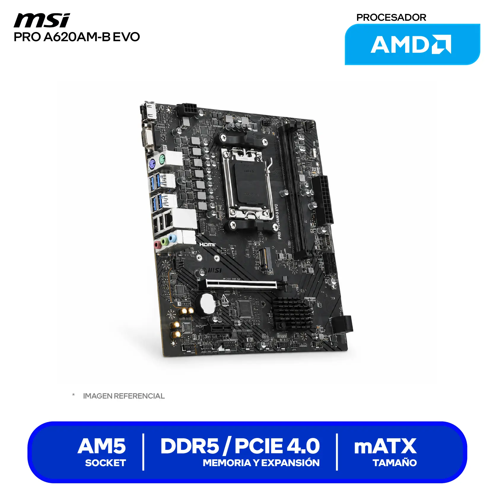 Placa Madre MSI PRO A620AM-B EVO (PRO A620AM-B EVO) AM5, DDR5, mATX