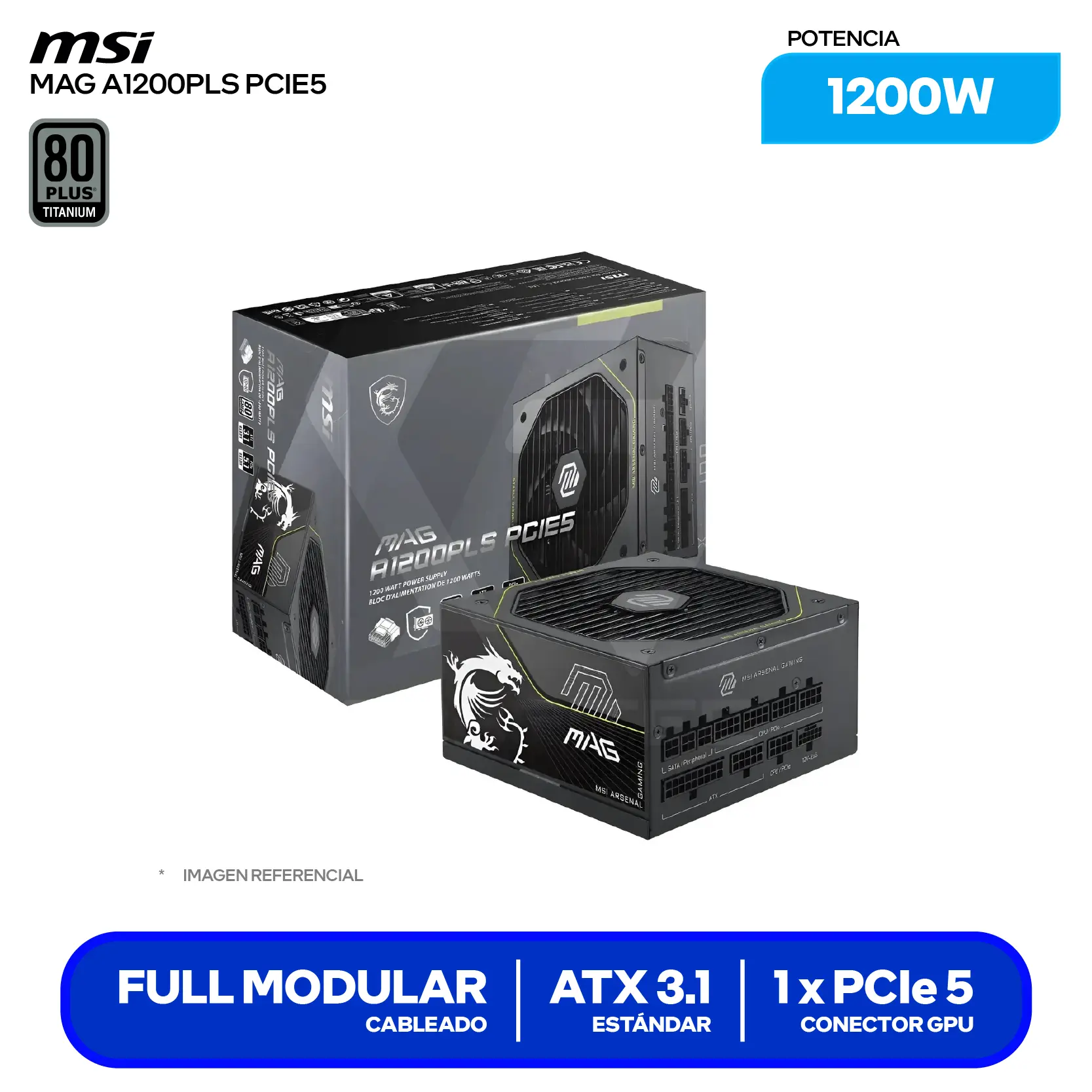 Fuente de Poder MSI MAG A1200PLS PCIE5 1200W (MAG A1200PLS PCIE5) 80 Plus Platinum, Full Modular