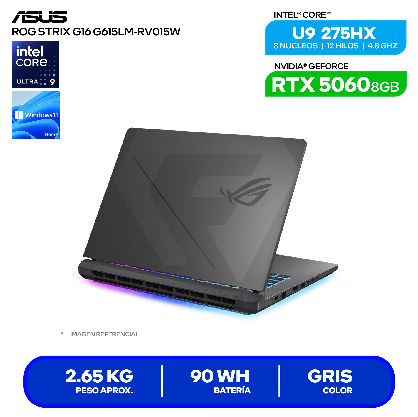 Laptop Asus Rog Strix G16 G615LM-RV015W (90NR0LJ1-M000K0) Intel Core Ultra 9-275HX, GeForce RTX 5060 8GB, 16GB RAM, 1TB SSD, 16'' FHD+, Windows 11 Home